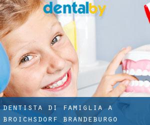 Dentista di famiglia a Broichsdorf (Brandeburgo)