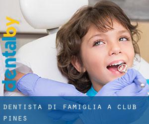 Dentista di famiglia a Club Pines