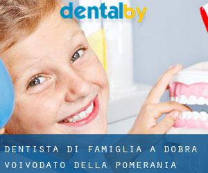 Dentista di famiglia a Dobra (Voivodato della Pomerania Occidentale)