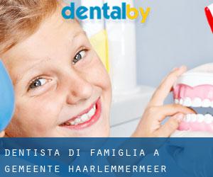 Dentista di famiglia a Gemeente Haarlemmermeer