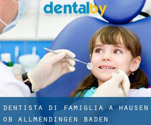 Dentista di famiglia a Hausen ob Allmendingen (Baden-Württemberg)