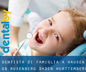 Dentista di famiglia a Hausen ob Rusenberg (Baden-Württemberg)