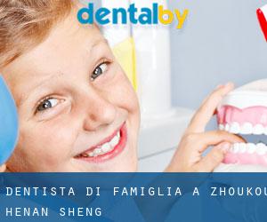 Dentista di famiglia a Zhoukou (Henan Sheng)