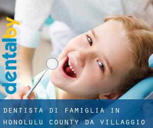 Dentista di famiglia in Honolulu County da villaggio - pagina 1