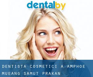 Dentista cosmetici a Amphoe Mueang Samut Prakan