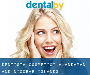Dentista cosmetici a Andaman and Nicobar Islands