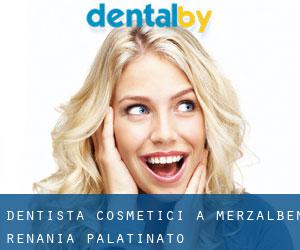 Dentista cosmetici a Merzalben (Renania-Palatinato)