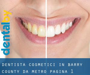 Dentista cosmetici in Barry County da metro - pagina 1