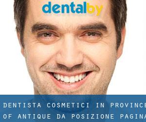 Dentista cosmetici in Province of Antique da posizione - pagina 1