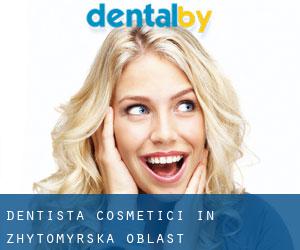 Dentista cosmetici in Zhytomyrs'ka Oblast'