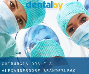 Chirurgia orale a Alexanderdorf (Brandeburgo)