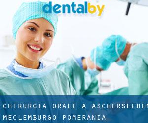 Chirurgia orale a Aschersleben (Meclemburgo-Pomerania Anteriore)