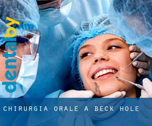 Chirurgia orale a Beck Hole
