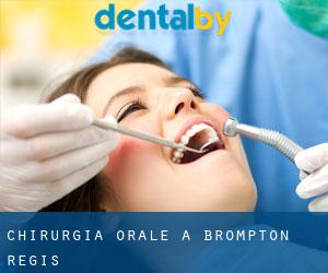 Chirurgia orale a Brompton Regis