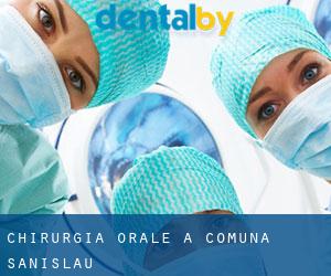 Chirurgia orale a Comuna Sanislău