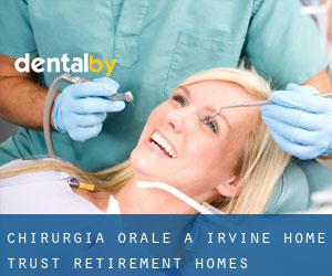 Chirurgia orale a Irvine Home Trust Retirement Homes