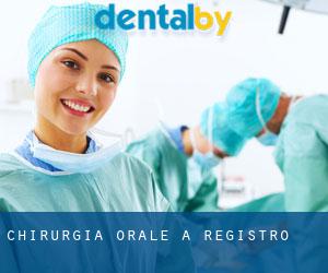 Chirurgia orale a Registro Chirurgia orale a Registro