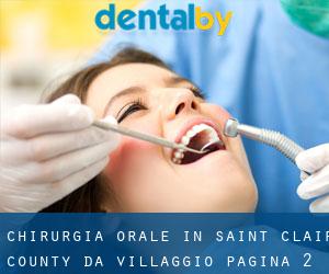 Chirurgia orale in Saint Clair County da villaggio - pagina 2