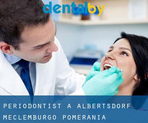 Periodontist a Albertsdorf (Meclemburgo-Pomerania Anteriore)