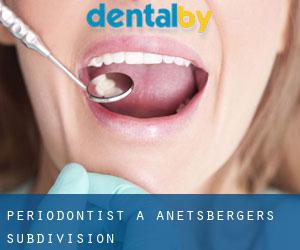 Periodontist a Anetsberger's Subdivision