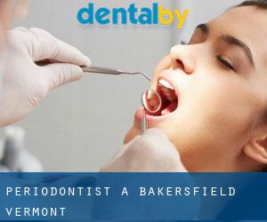 Periodontist a Bakersfield (Vermont)