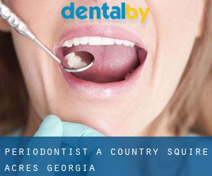 Periodontist a Country Squire Acres (Georgia)