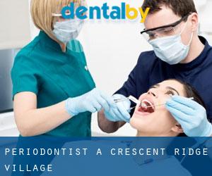Periodontist a Crescent Ridge Village