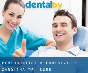 Periodontist a Forestville (Carolina del Nord)