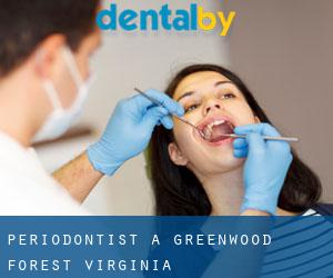 Periodontist a Greenwood Forest (Virginia)