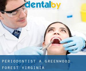 Periodontist a Greenwood Forest (Virginia)