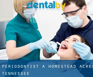 Periodontist a Homestead Acres (Tennessee)