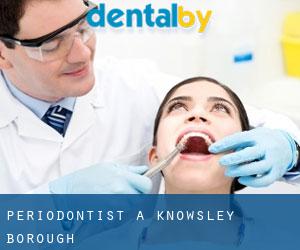 Periodontist a Knowsley (Borough)