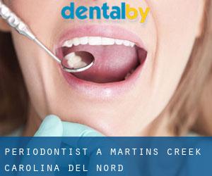 Periodontist a Martins Creek (Carolina del Nord)