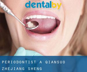 Periodontist a Qiansuo (Zhejiang Sheng)