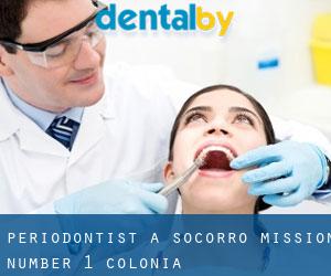 Periodontist a Socorro Mission Number 1 Colonia