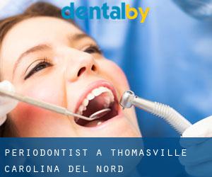 Periodontist a Thomasville (Carolina del Nord)