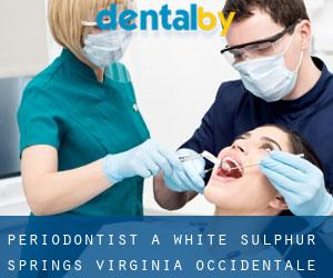 Periodontist a White Sulphur Springs (Virginia Occidentale)