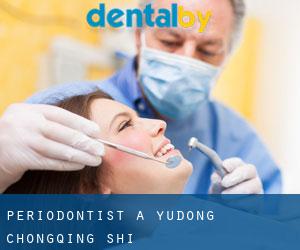 Periodontist a Yudong (Chongqing Shi)