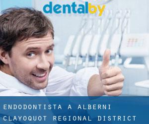 Endodontista a Alberni-Clayoquot Regional District