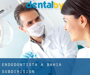 Endodontista a Bahia Subdivision