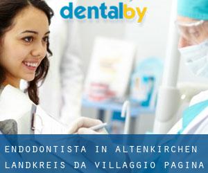 Endodontista in Altenkirchen Landkreis da villaggio - pagina 1
