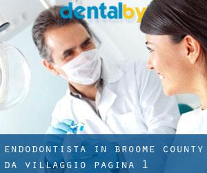 Endodontista in Broome County da villaggio - pagina 1