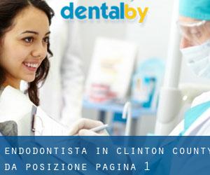 Endodontista in Clinton County da posizione - pagina 1