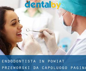 Endodontista in Powiat przeworski da capoluogo - pagina 1