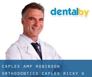 Caples & Robinson Orthodontics: Caples Ricky G DDS (West Monroe)