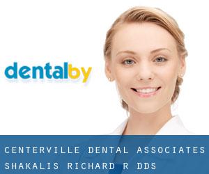 Centerville Dental Associates: Shakalis Richard R DDS