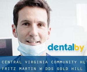 Central Virginia Community Hlt: Fritz Martin W DDS (Gold Hill)