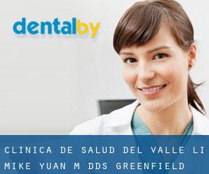 Clinica De Salud Del Valle: Li Mike Yuan-M DDS (Greenfield)