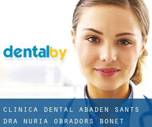 Clínica Dental Abaden - Sants - Dra. Nuria Obradors Bonet (Barcellona)