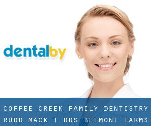 Coffee Creek Family Dentistry: Rudd Mack T DDS (Belmont Farms)